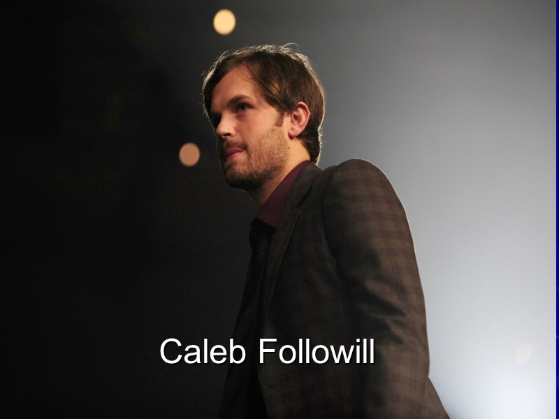Caleb Followill